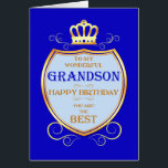 Grandson Birthday mit Schild<br><div class="desc">Wünschen Sie Ihrem Enkel einen glücklichen Geburtstag mit einem königlichen Schild. Eine goldene Krone sitzt auf einem Schild mit goldenem Scrollwerk. Sagen Sie Ihrem Enkel, er ist der Beste in einer königlichen mittelalterlichen Art und Weise!</div>