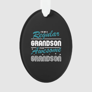 Grandson Gift   Je Ne Suis Pas Un Petit-Fils Régu
