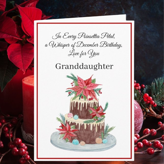 Grandtochter Dezember Geburtstag Cake Poinsettias Karte (Von Creator hochgeladen)
