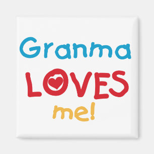 Granma Lieben T - Shirt und Geschenke Magnet