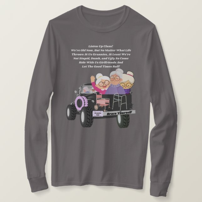 Grannies Ride Gray Long Sleeve T - Shirt (Design vorne)