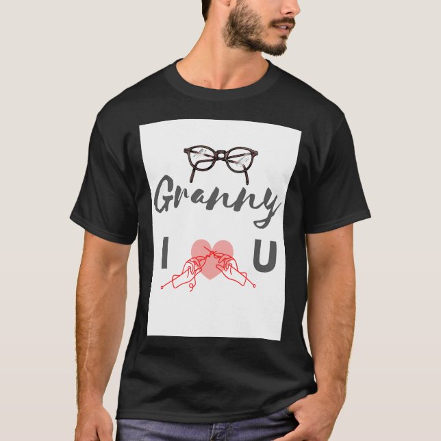 Granny I Liebe Sie T - Shirt (Vorderseite)