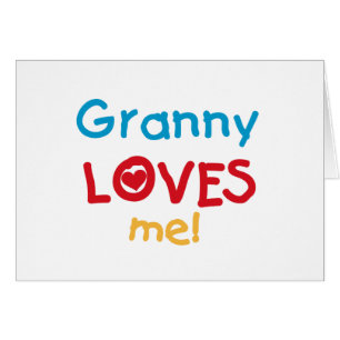 Granny Loves Me Tshirts et cadeaux