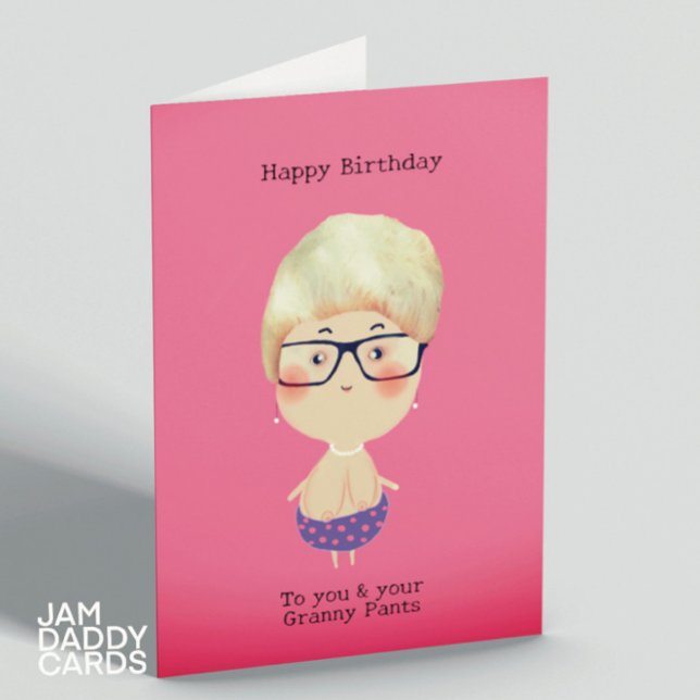 Granny Pants Birthday Karte (Von Creator hochgeladen)