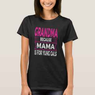 Granny Retro Großmutter Grandmas Idee für Proud G T-Shirt