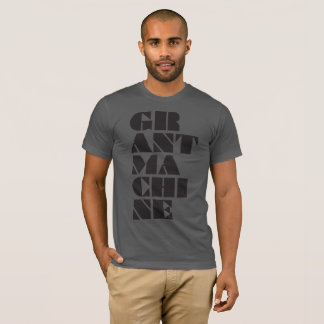 Grant-Maschine T-Shirt