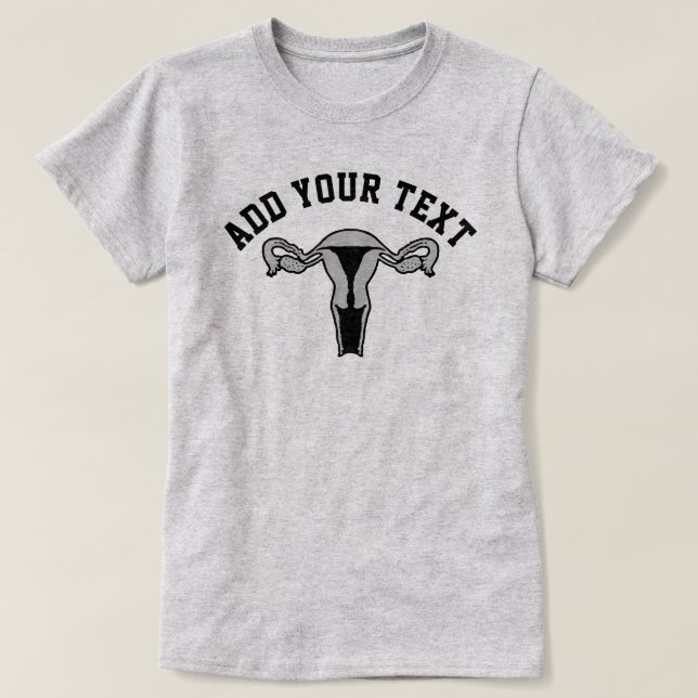 Graphique Uterus + T-shirt texte personnalisé (Design devant)