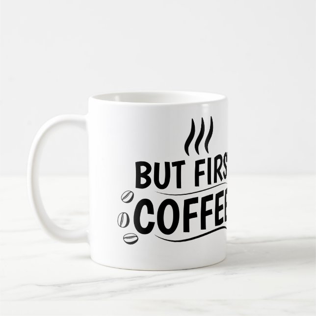 Gras "Mais D'Abord, Café" Conception De Mug Jumbo (Gauche)
