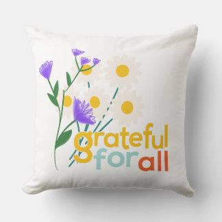 "Grateful for All" Blumenkissen - Ein gemütliches  Kissen