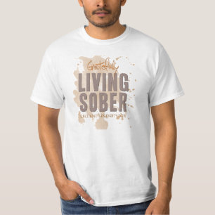 Grateful Living nüchtern anpassbar T-Shirt