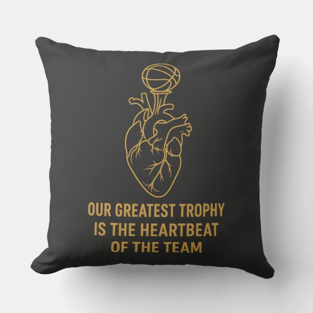 Grateful Team – Our Greatest Trophy is the Heartbe Kissen (Vorderseite)