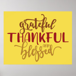 Grateful Thankful Blessé Poster