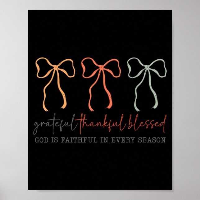 Grateful Thankful Blessed God's Faithful Christian Poster (Vorne)