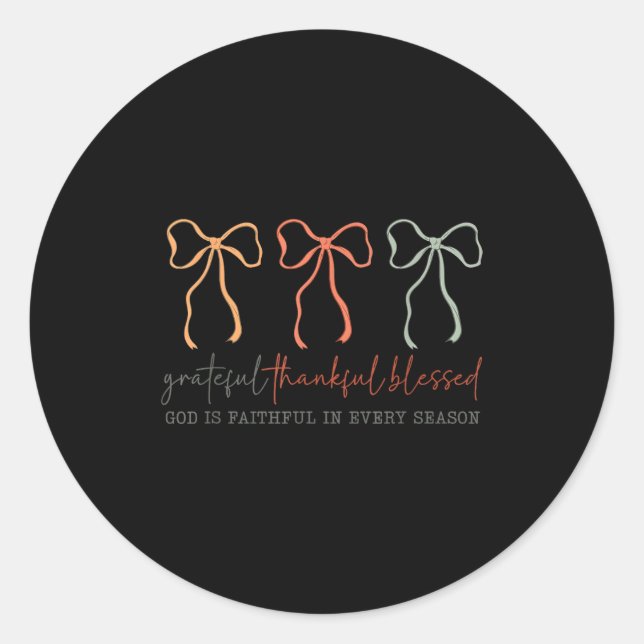 Grateful Thankful Blessed God's Faithful Christian Runder Aufkleber (Vorderseite)