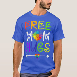 Gratis Mama Hugs Daisy Rainbow LGBT Pride Monat T-Shirt