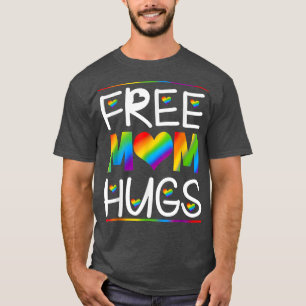 Gratis Mama Hugs Herz Mama Rainbow LGBT Pride Mona T-Shirt