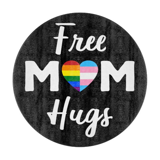 Gratis Mama Hugs II - Rainbow Gay Trans Pride Schneidebrett (Vorderseite)