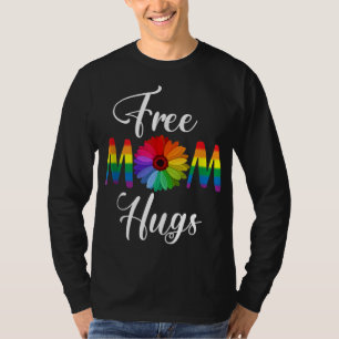 Gratis Mama Hugs Pride LGBT Geschenk T-Shirt