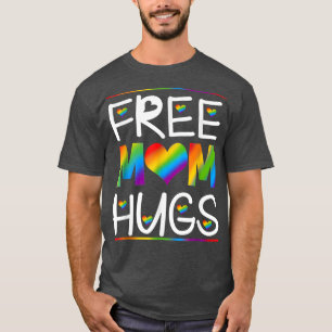 Gratis Mama Hugs Pride LGBT Monat  T-Shirt