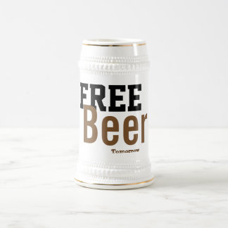 Gratisbier morgen lustiges Trinken stein Tasse Des