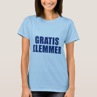 GratisKlemmer T-Shirt