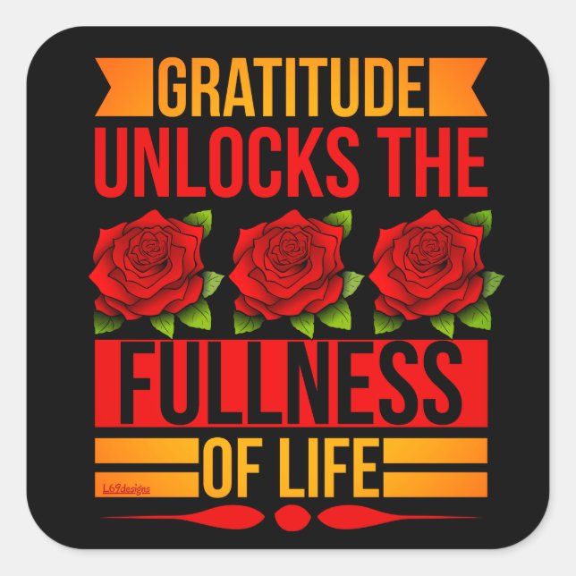 GRATITUDE LÖSCHT DIE VOLLSTÄNDIGKEIT DES inspirier Quadratischer Aufkleber (Vorderseite)