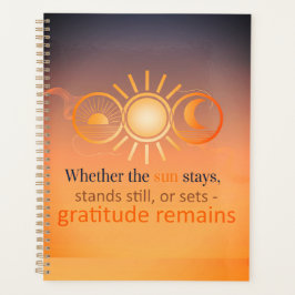 Gratitude Remains: Gratitude Beyond the Clock | Da Planer
