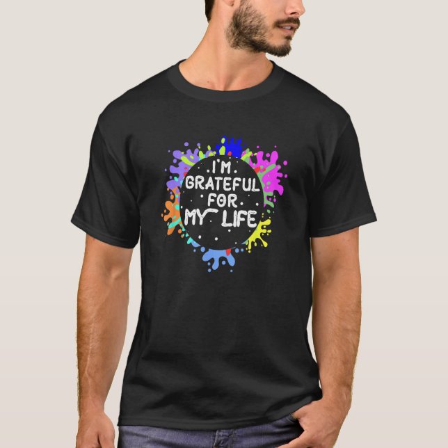 gratitude thankful worthy present moment meditatio T-Shirt (Vorderseite)