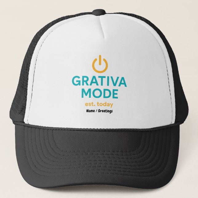 Grativa Mode Motivational Quote Daily Positivity Truckerkappe (Vorderseite)