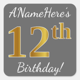 Grau, Imitate Gold 12. Geburtstag + Individuelle N Quadratischer Aufkleber