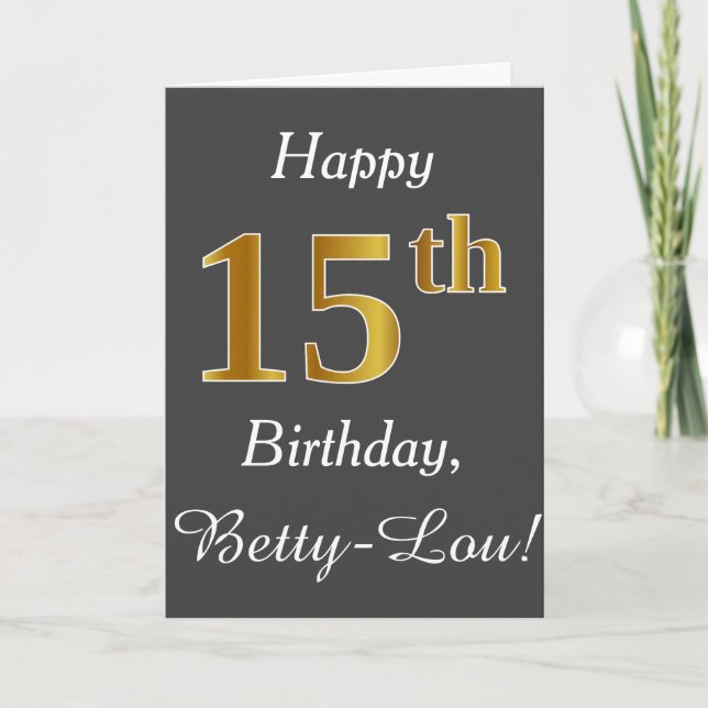 Grau, Imitate Gold 15. Geburtstag + Individuelle N Karte (Vorderseite)
