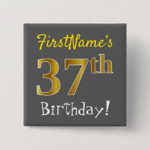 Grau, Imitate Gold 37. Geburtstag, mit Individuell Button