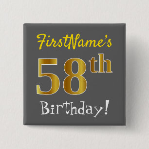 Grau, Imitate Gold 58. Geburtstag, mit Individuell Button