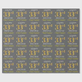 Grau, Imitate Gold "HAPPY 33. BIRTHDAY" Geschenkpapier