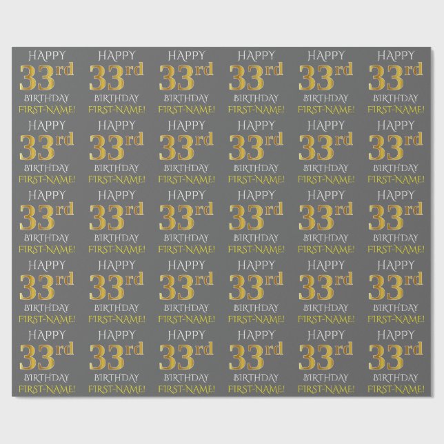 Grau, Imitate Gold "HAPPY 33. BIRTHDAY" Geschenkpapier (Flach)