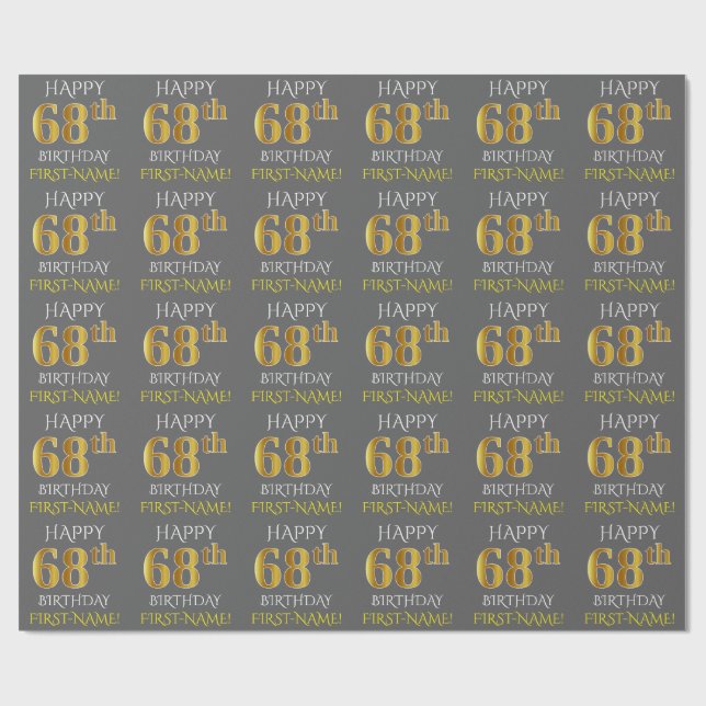 Grau, Imitate Gold "HAPPY 68. BIRTHDAY" Geschenkpapier (Flach)