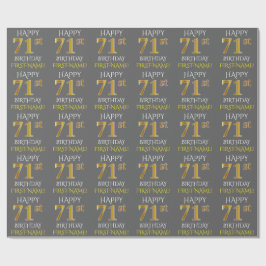 Grau, Imitate Gold "HAPPY 71. BIRTHDAY" Geschenkpapier