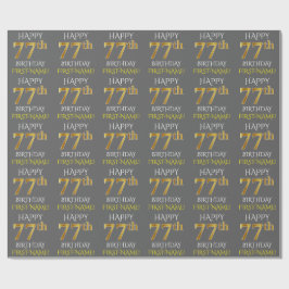 Grau, Imitate Gold "HAPPY 77. BIRTHDAY" Geschenkpapier