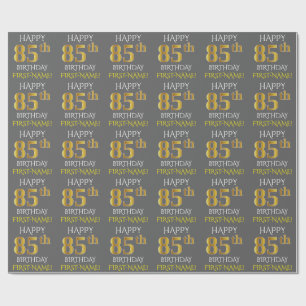 Grau, Imitate Gold "HAPPY 85. BIRTHDAY" Geschenkpapier