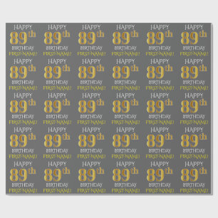 Grau, Imitate Gold "HAPPY 89. BIRTHDAY" Geschenkpapier
