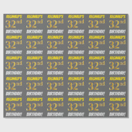 Grau, Imitate/Nachahmungen Gold, "32. GEBURTSTAG" Geschenkpapier