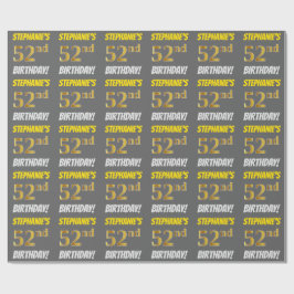 Grau, Imitate/Nachahmungen Gold, "52. GEBURTSTAG" Geschenkpapier