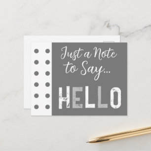 Grau weiß nur eine Anmerkung zu sagen hello Postkarte