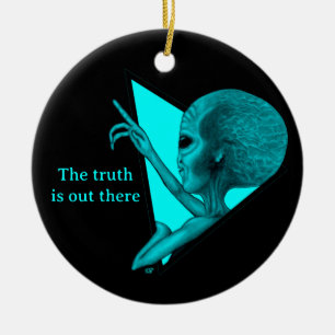 Graue Alien, die Wahrheit ist da draußen Keramik Ornament