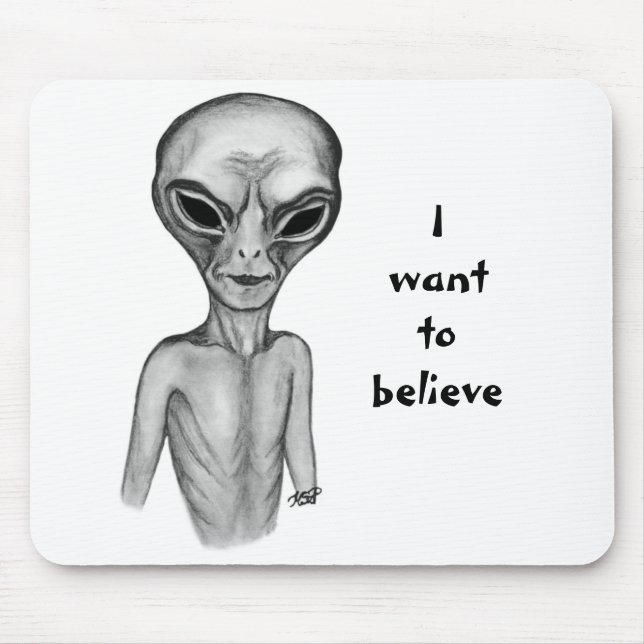 Graue Alien, ich wollte zu glauben Mousepad (Vorne)