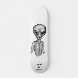 Graue Alien, ich wollte zu glauben Skateboard