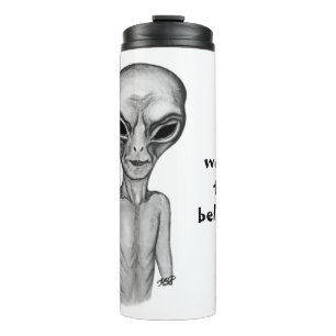 Graue Alien, ich wollte zu glauben Thermosbecher