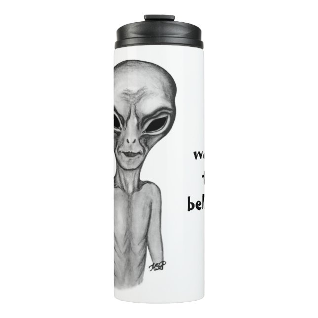 Graue Alien, ich wollte zu glauben Thermosbecher (Vorderseite)