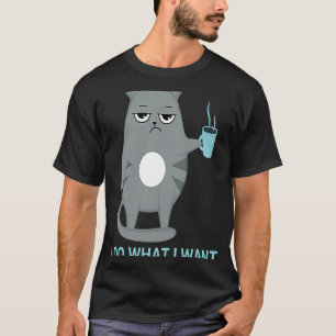 Graue Katze mit Kaffee Cup Ich tue, was ich Gewoll T-Shirt
