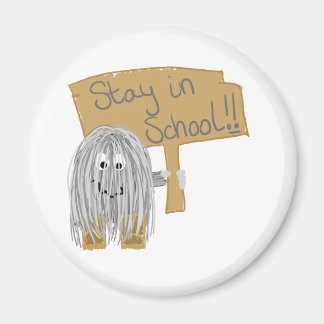 Grauer bleibe in der Schule Magnet